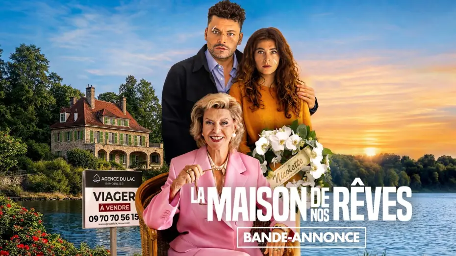 Video for the film La Maison de nos rêves — La Maison de nos rêves - Bande-annonce