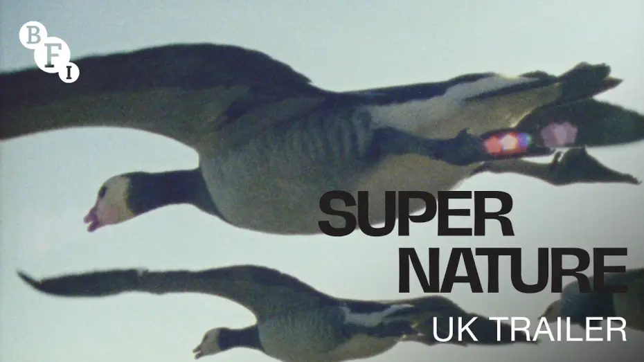Video for the film Super Nature — Official UK Trailer