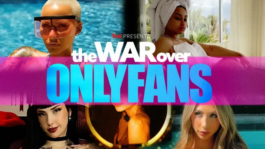 Video for the film TMZ Presents: The War Over OnlyFans — The War Over OnlyFans | TMZ Presents
