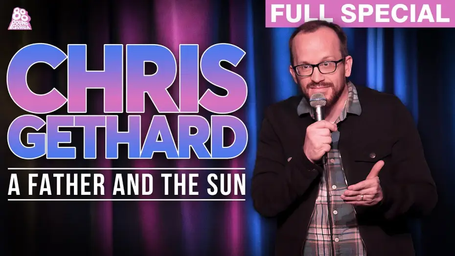 Video for the film Chris Gethard: A Father and the Sun — Chris Gethard | A Father and The Sun (Full Comedy Special)