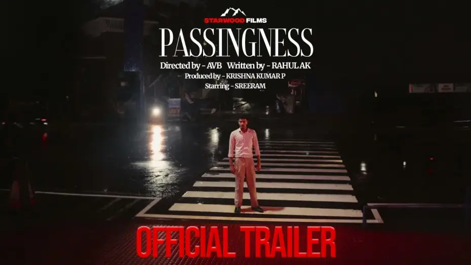 Video for the film Passingness — PASSINGNESS - Official Trailer 4K | Starwood Films