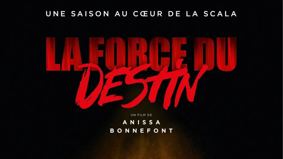Video for the film La Scala: The Force of Destiny — La Force du Destin bande-annonce