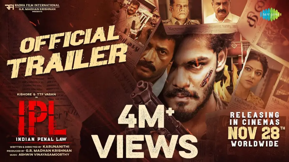 Video for the film IPL — Indian Penal Law (IPL) - Official Trailer | Kishore | TTF Vasan | Abhirami | Karunanithi | Ashwin