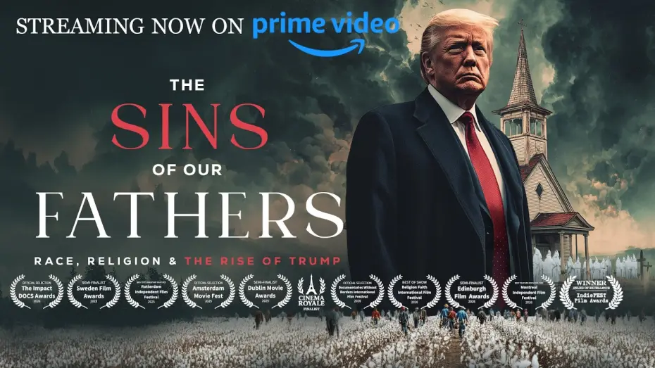 Video for the film The Sins of our Fathers: Race, Religion, and the Rise of Trump — The Sins of Our Fathers: Race, Religion and the Rise of Trump (OFFICIAL TRAILER)
