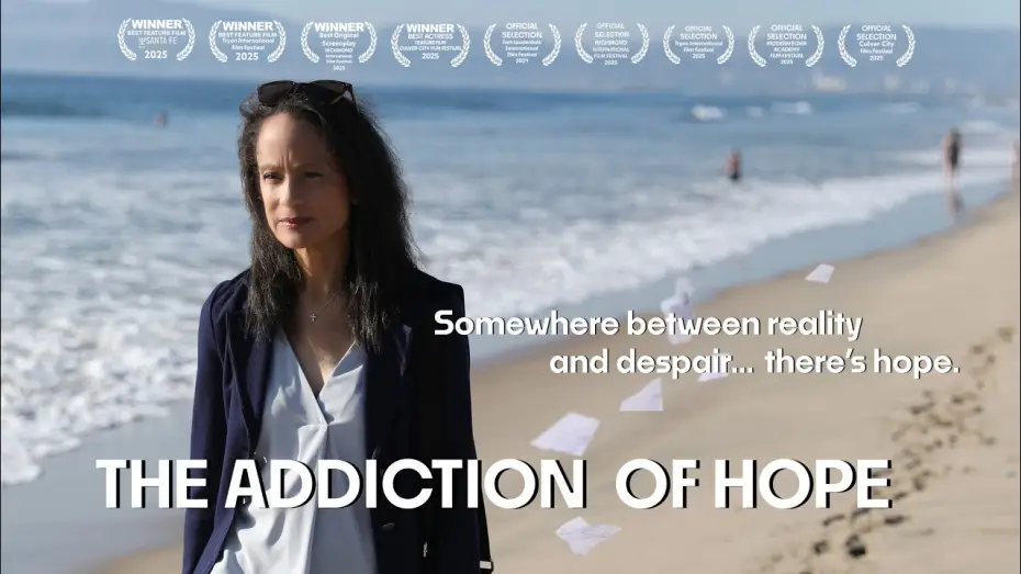 Video for the film The Addiction of Hope — The Addiction of Hope Official Trailer 2025