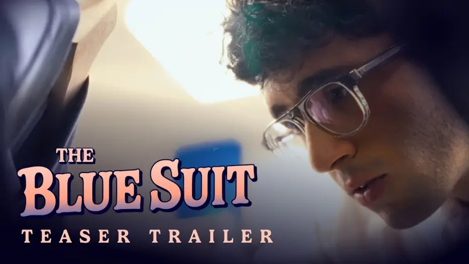 Video for the film The Blue Suit — The Blue Suit | Teaser Trailer