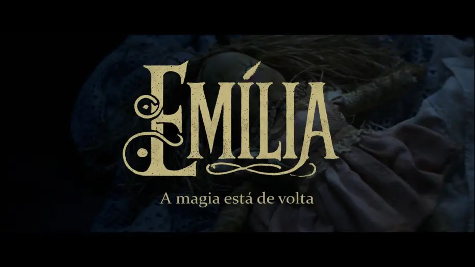 Video for the film Emília – A Magia está de Volta — Trailer Emilia - A magia está de volta