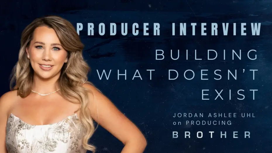 Video for the film Brother — A Producer of BROTHER - JordanAshleeUhl - behind the scenes building of Feature Film BROTHER
