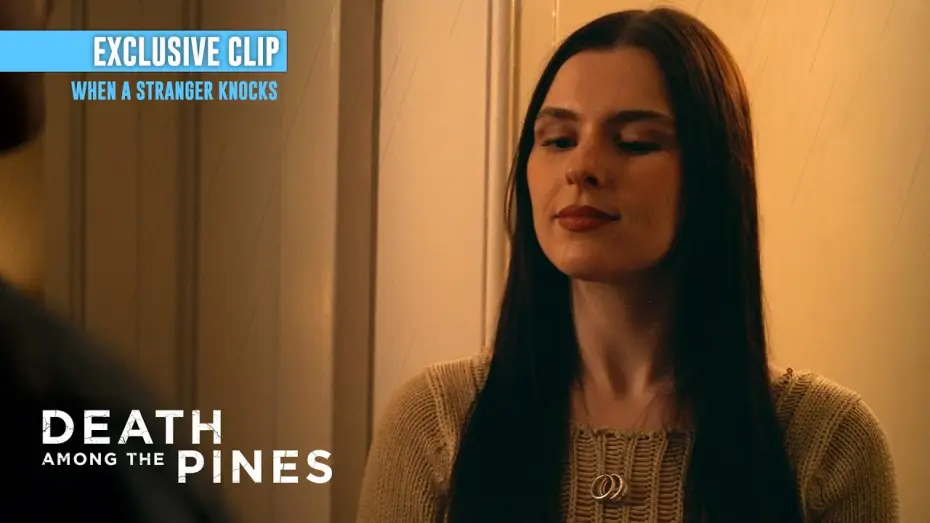 Video for the film Death Among the Pines — When a Stranger Knocks