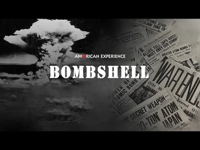 Video for the film Bombshell — American Experience: Bombshell