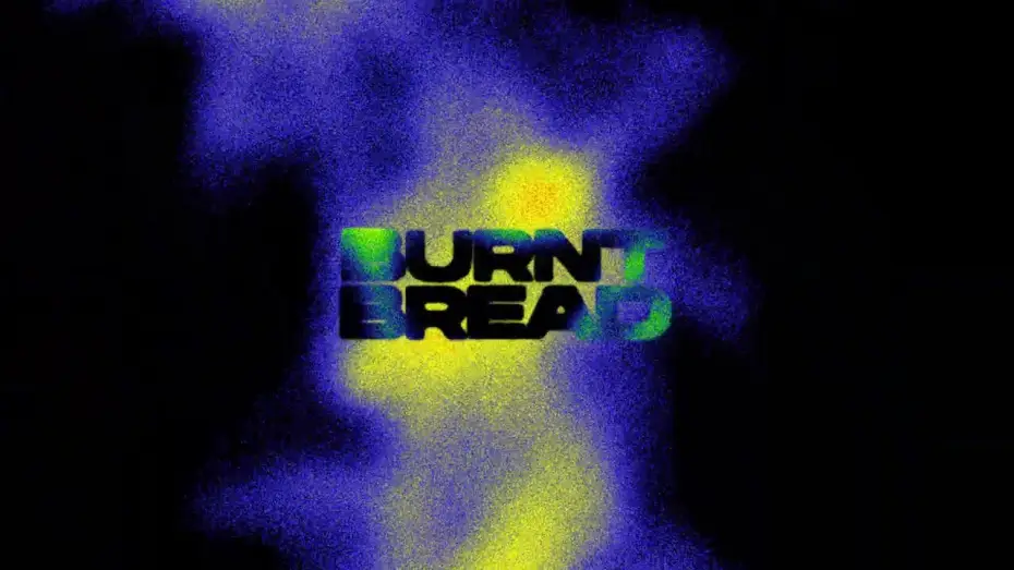 Video for the film BURNT BREAD — BURNT BREAD teaser trailer