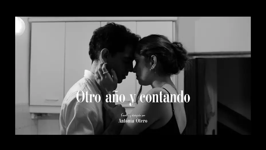 Video for the film Otro año y contando — Otro año y contando | Cortometraje