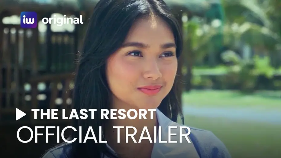 Video for the film The Last Resort — The Last Resort Full Trailer | iWant Original Movie | December 8