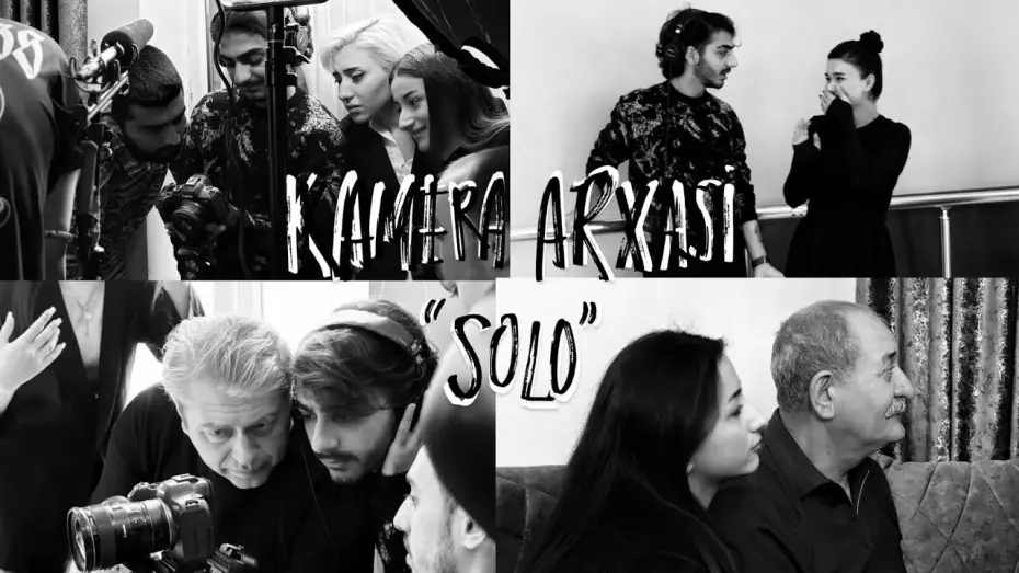 Video for the film Solo — “SOLO” filminin pərdəarxası — nələr baş verdi | SOLO Backstage | VLOG#2