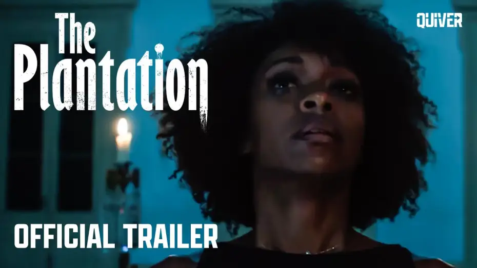 Video for the film The Plantation — Official Trailer