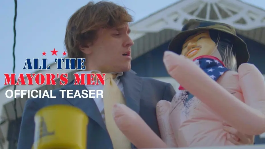 Video for the film All the Mayor's Men — All The Mayor's Men | Political Satire Trailer