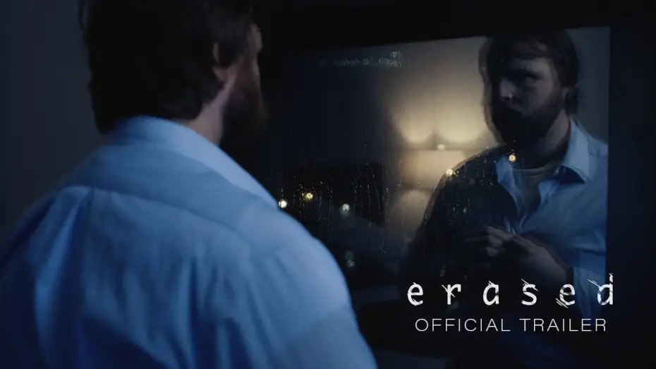 Video for the film Erased — Official Trailer: Erased