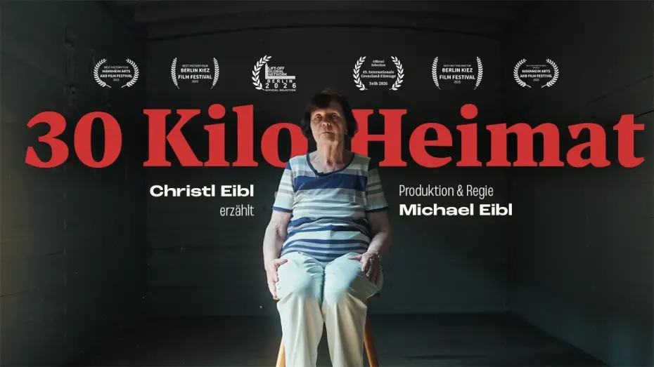 Video for the film 30 Kilo Heimat — 30 KILO HEIMAT – Offizieller Trailer | Ein Film von Michael Eibl (2025)