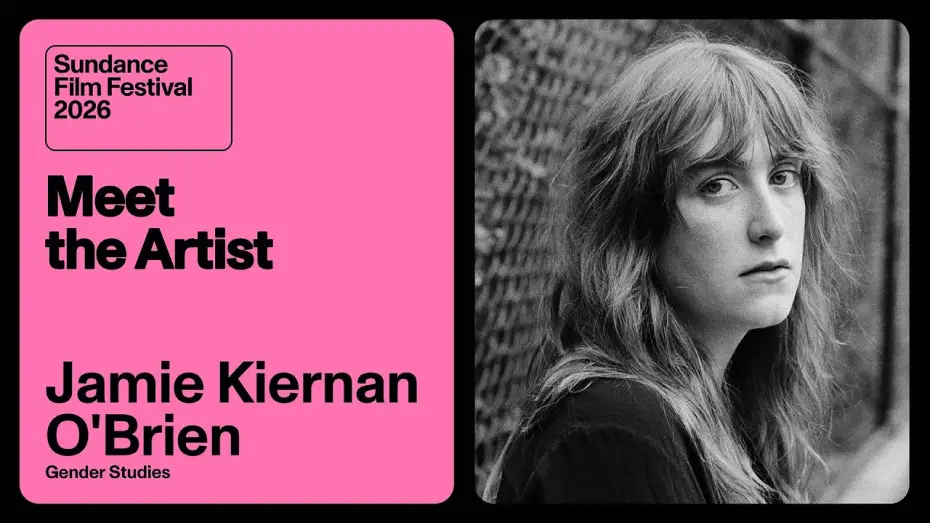 Video for the film Gender Studies — Meet the Artist 2026: Jamie Kiernan O’Brien on “Gender Studies”