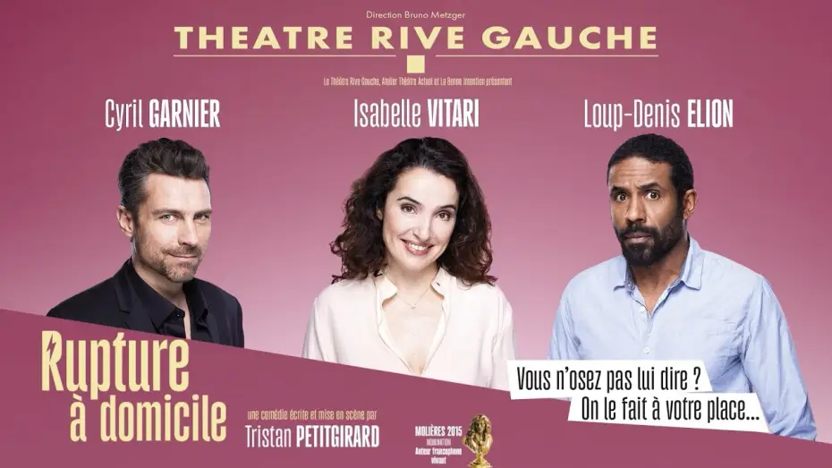Video for the film Rupture à domicile — RUPTURE À DOMICILE (Théâtre Rive Gauche-Paris 14ème) - Bande annonce (sans logos)