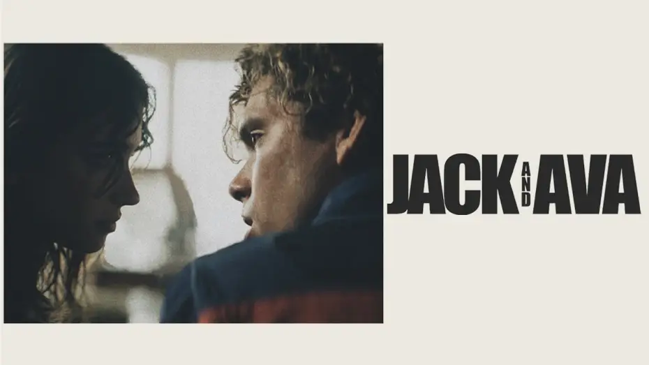 Video for the film Jack and Ava — Official Trailer