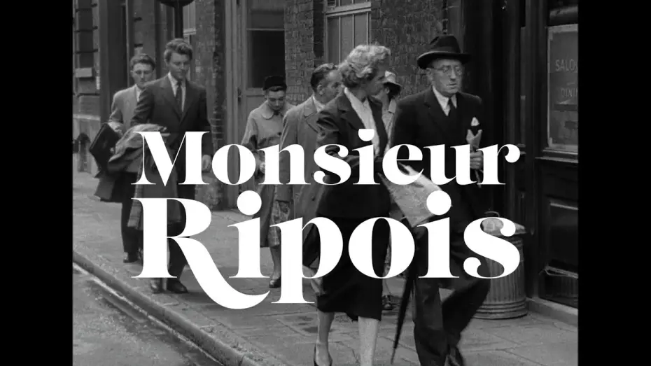 Video for the film Monsieur Ripois — Monsieur Ripois (1953) - Bande annonce reprise 2022 HD