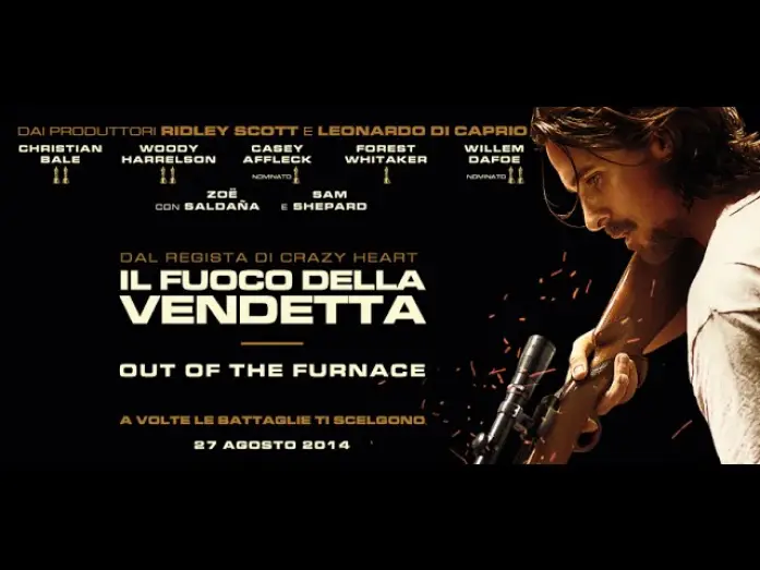 Video for the film Out of the Furnace — IL FUOCO DELLA VENDETTA - OUT OF THE FURNACE - TRAILER ESTESO