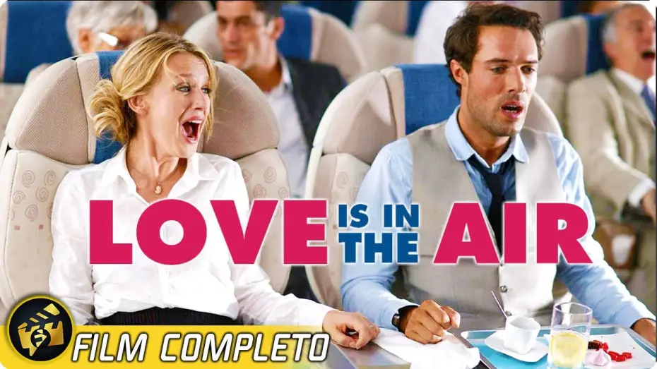 Video for the film Love Is in the Air — Love is in the air | Film Completo in Italiano | Commedia Francese