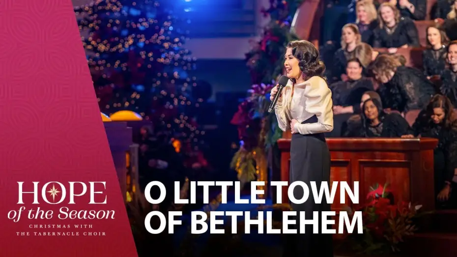 Video for the film Hope of the Season: Christmas with The Tabernacle Choir — O Little Town of Bethlehem featuring Ruthie Ann Miles
