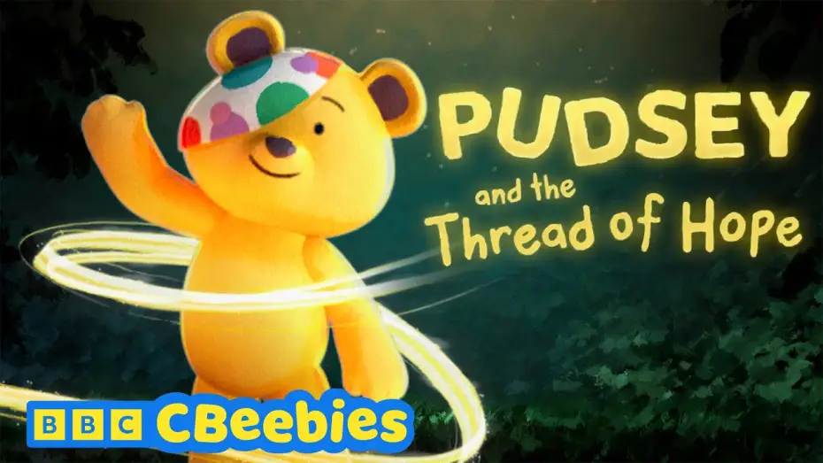Video for the film Pudsey and the Thread of Hope — Pudsey and the Thread of Hope | TRAILER | CBeebies
