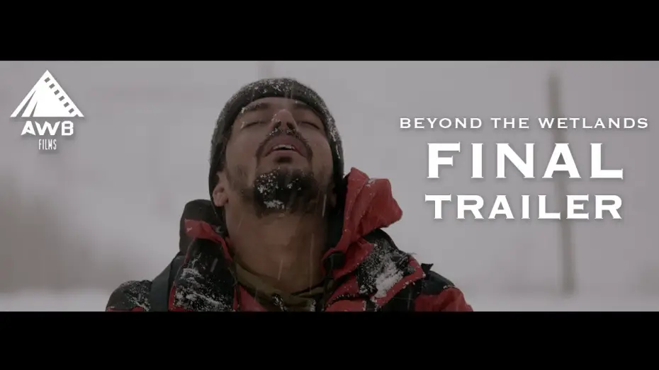 Video for the film Beyond the Wetlands — Beyond The Wetlands | Final Trailer | Pakistani Mountain Film | 10-10-25