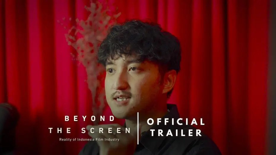 Video for the film Beyond the Screen: Reality of Indonesia Film Industry — Beyond the Screen : Reality of Indonesia Film Industry - Official Trailer
