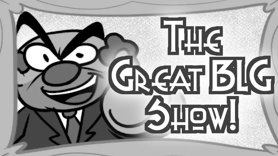 Video for the film The Great BLG Show! — Get Ready... to LAUGH!!