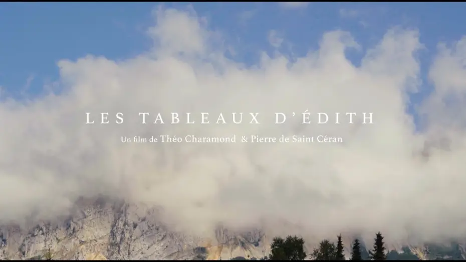 Video for the film Les tableaux d'Édith — Les tableaux d’Édith - BANDE ANNONCE