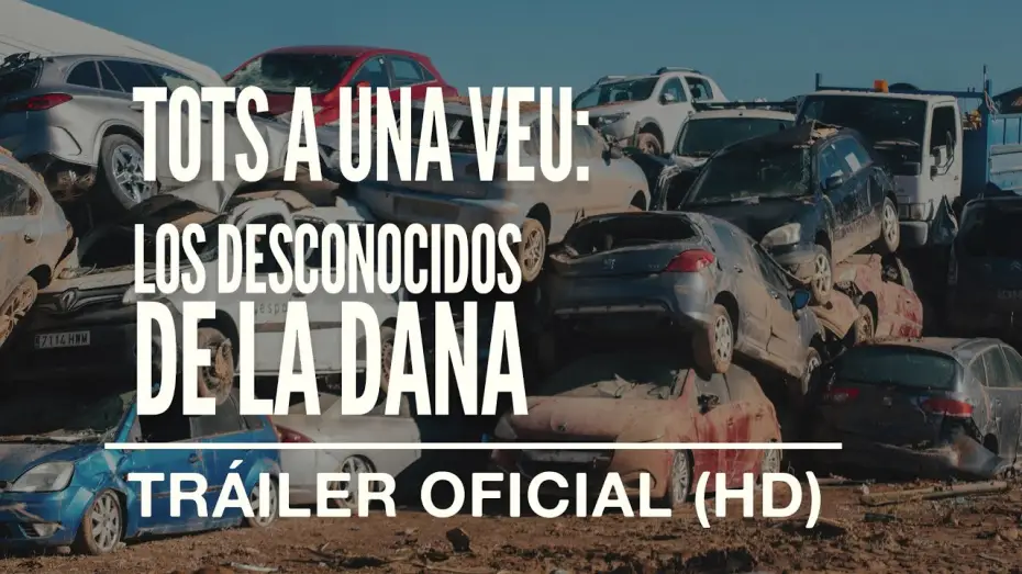 Video for the film Tots a una veu: Los desconocidos de la DANA — TOTS A UNA VEU: LOS DESCONOCIDOS DE LA DANA  │ Tráiler Oficial Castellano (HD)