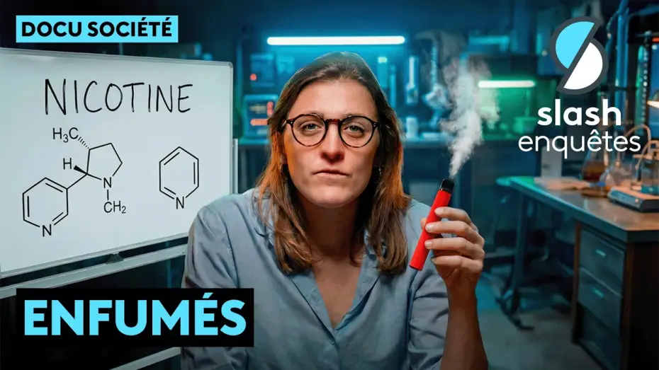 Video for the film Enfumés, j'ai infiltré l'industrie de la vape — J'ai infiltré l'industrie de la vape et découvert ses stratégies cachées