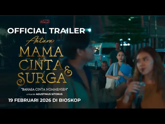 Video for the film Antara Mama, Cinta dan Surga: Bahasa Cinta Nommensen — Antara Mama, Cinta dan Surga - Official Trailer