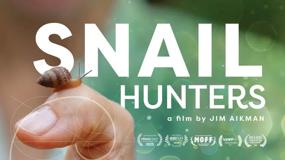 Video for the film Snail Hunters — Snail Hunters (Documentary Trailer)