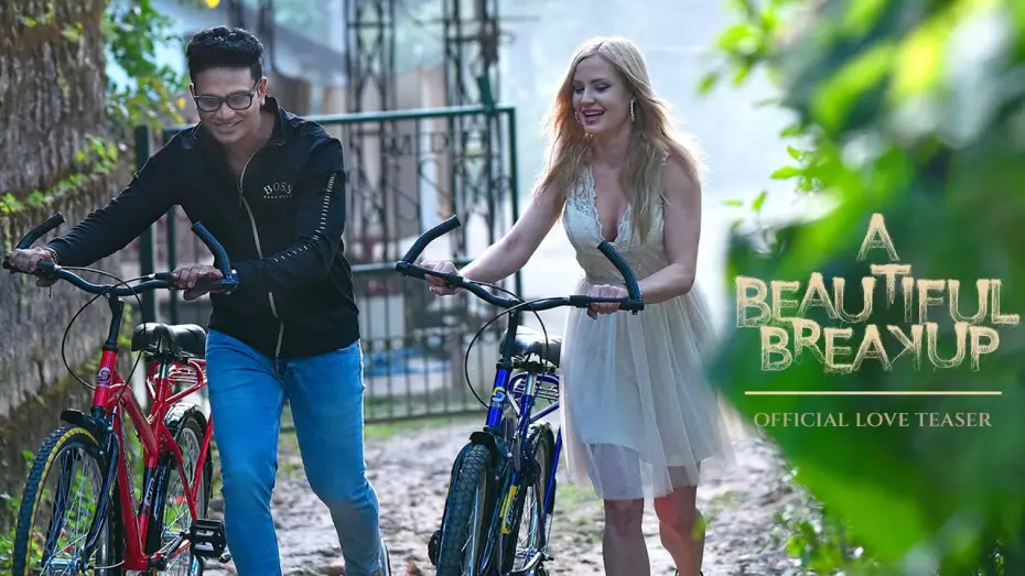 Video for the film A Beautiful Breakup — Official Teaser