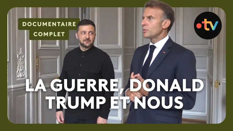 Video for the film La Guerre, Donald Trump et nous : 2025, l'année de tous les dangers — La guerre, Donald Trump et nous : une caméra au coeur du pouvoir – Documentaire complet