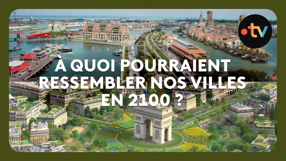 Video for the film France, il était une fois demain — Dunkerque, Carcassonne, Paris : voici à quoi pourraient ressembler ces villes en 2100 !