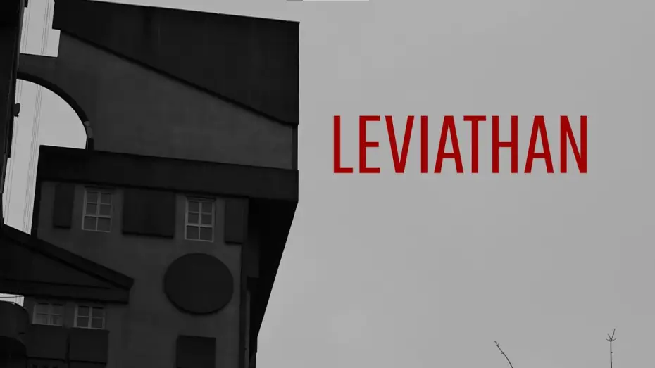 Video for the film LEVIATHAN — LEVIATHAN