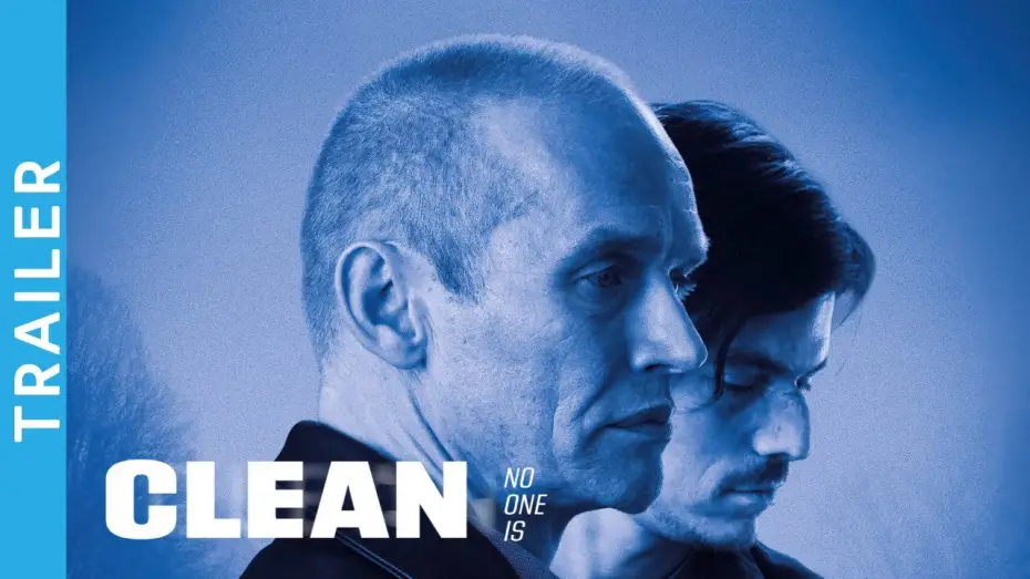 Video for the film Clean — Clean | Trailer