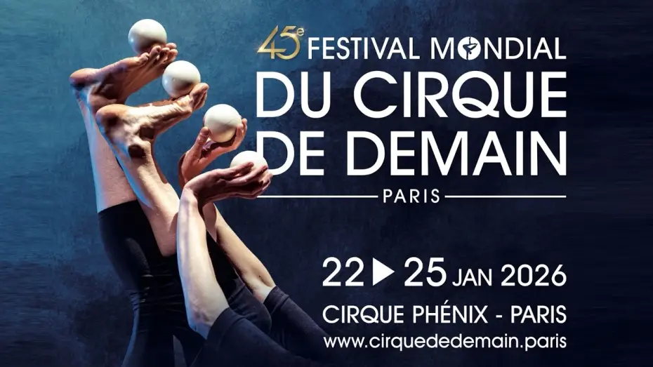 Video for the film 45e Festival mondial du Cirque de demain — BEST OF DU 45ème FESTIVAL