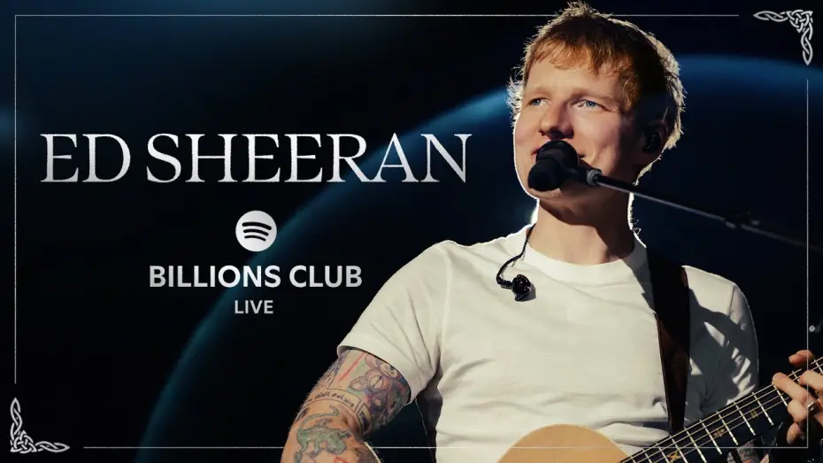 Video for the film Billions Club Live with Ed Sheeran: A Concert Film — Ed Sheeran - Shape Of You (Live) | Spotify Billions Club Live