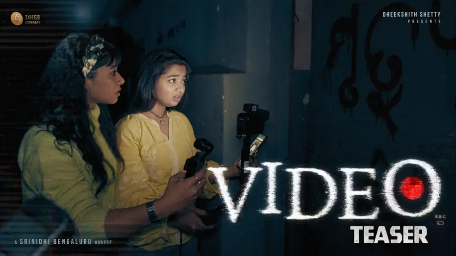 Video for the film Video — Video Kannada Film Teaser | Kannada found footage thriller | Dheekshith Shetty | Srinidhi Bengaluru