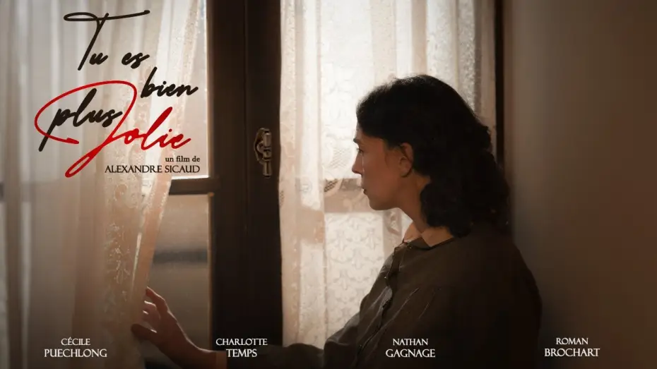 Video for the film Tu es bien plus jolie — Tu es bien plus jolie