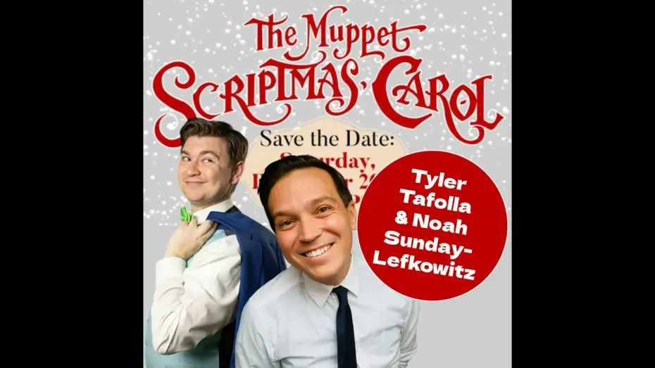 Video for the film The Muppet Scriptmas Carol — The Muppet Scriptmas Carol - Tyler Tafolla & Noah Sunday-Lefkowitz
