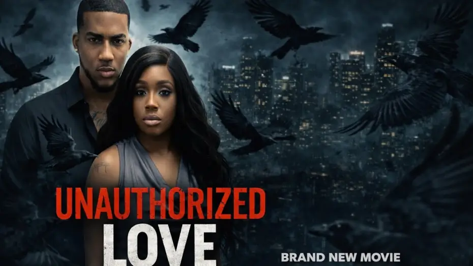 Video for the film Unauthorized Love — Unauthorized Love Trailer