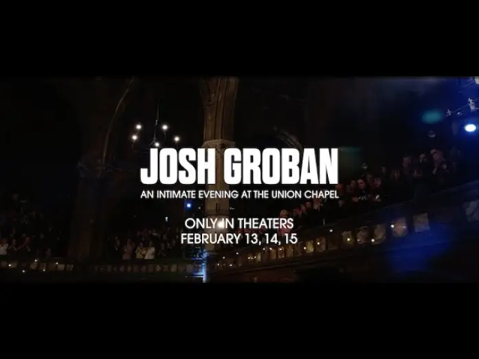 Video for the film Josh Groban: An Intimate Evening at The Union Chapel — Josh Groban: An Intimate Evening at The Union Chapel (Official Trailer)